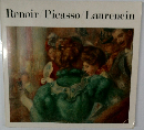 Renoir/Picasso/Laurencin