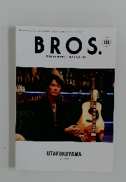BROS.MEMBERSHIP　MAGAZINE　108
