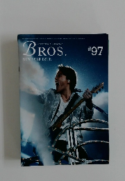 BROS.　＃97