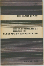 THE MATHEMATICAL THEORY OF ELECTRICITY & MAGNETISM