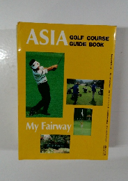 ASIA  GOLF COURSE  GUIDE BOOK