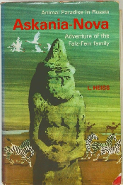 Animal Paradise in Russia  Askania-Nova