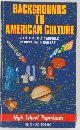 BACKGROUNDS  TO  AMERICAN CULTURE