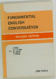 FUNDAMENTAL  ENGLISH  CONVERSATION　REVISED EDITION
