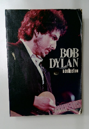 BOB  DYLAN  a collection