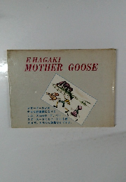 E HAGAKI  MOTHER GOOSE