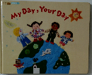My Day, Your Day