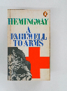 HEMINGWAY A FAREWELL TO ARMS
