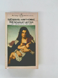 NATHANIEL HAWTHORNE THE SCARLET LETTER