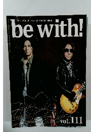 be　with!　vol.111