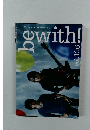 be with!　vol.106