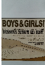 BOYS & GIRLS!