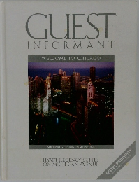 GUEST INFORMANT  WELCOME TO CHICAGO