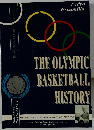 THE OLYMPIC  BASKETBALL  HISTORY