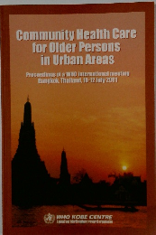 Community Health Care  for Older Persons  in Urban Areas