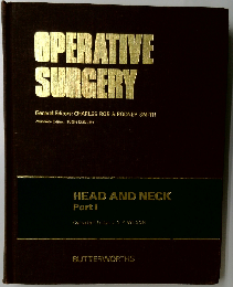 OPERATIVE SURGERY　HEAD AND NECK Part I