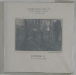 ＭＯＮＯＣＨＲＯＭＥ ＤＥＪＡ ＶＵ 金井杜道写真集+ＣＤ
