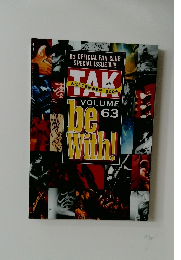 B'z OFFICIAL FAN-CLUB SPECIAL ISSUE!!!!!!!!!!　be with vol.063 
