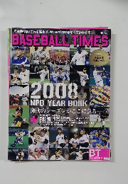 BASEBALL　TIMES　2008年