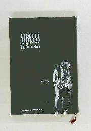 NIRVANA  ニルヴァーナ: ザ・トゥルー・ストーリー  The True Story