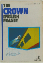 THE CROWN  ENGLISH  READER