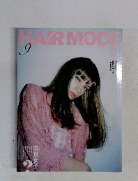 HAIR　MODE　9