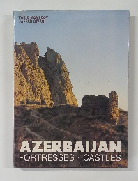AZERBAIJANFORTRESSESCASTLES