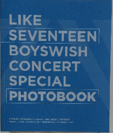 LIKE  SEVENTEEN  BOYSWISH  CONCERT  SPECIAL  PHOTOBOOK