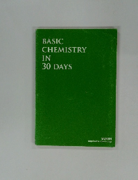 BASIC  CHEMISTRY  IN  30 DAYS