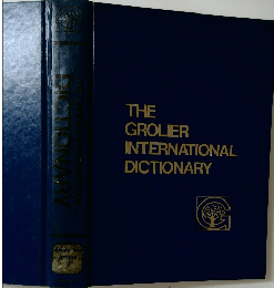 THE GROLIER INTERNATION  DICTIONARY