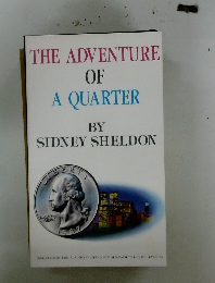 THE ADVENTURE  OF  A QUARTER