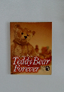 Teddy Bear　Forever