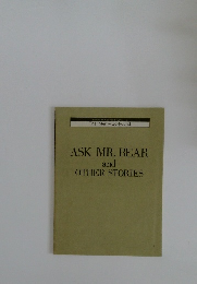 ASK　MR.BEAR　and　OTHER　STORIES