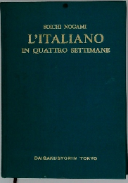 SOICHI NOGAMI L'ITALIANO IN QUATTRO SETTIMANE