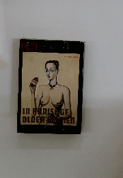 IN PRAISE OF  OLDER WOMAN