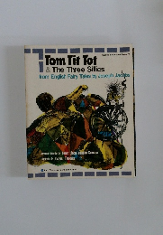 Tom Tit Tot & The Three Sillies