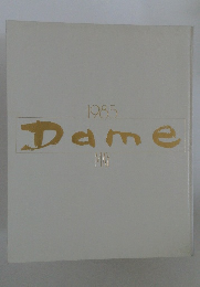 Dame　1985年