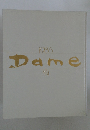 Dame　1985年