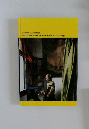 Johannes　Vermeer and the Masters of the Golden Age of Dutch Painting