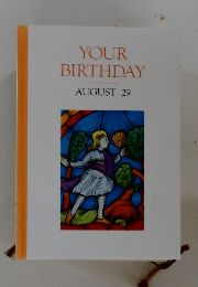 YOUR BIRTHDAY AUGUST 29