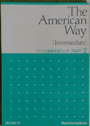 The  American  Way  [Intermediate]　アメリカ英語中級コース PART 2