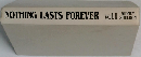 NOTHING LASTS FOREVER vol. 2