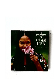 A PICTORIAL OF GUAM U.S.A.