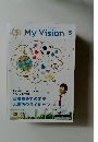 My Vision 2011年　5月