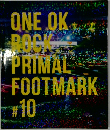 ONE OK  ROCK  PRIMAL  FOOTMARK  #10