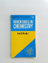 ADVENTURES IN CHEMISTRY