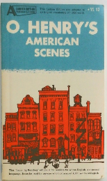 O. HENRY'S  AMERICAN  SCENES