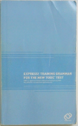 EXPRESS! TRAINING GRAMMAR  FOR THE NEW TOEIC TEST