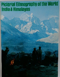 Pictorial Ethnography of the World  India & Himalayas