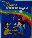 DISNEY  World of English  Sing Along! 1